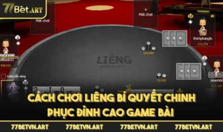 Cách Chơi Liêng Bí Quyết Chinh Phục Đỉnh Cao Game Bài